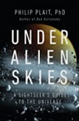 Under Alien Skies by Philip Plait