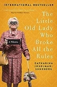 The Little Old Lady Who Broke all the Rules